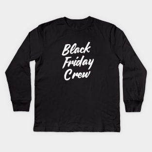 Black Friday Crew Kids Long Sleeve T-Shirt